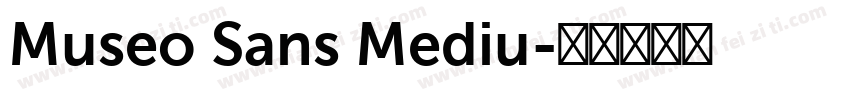 Museo Sans Mediu字体转换